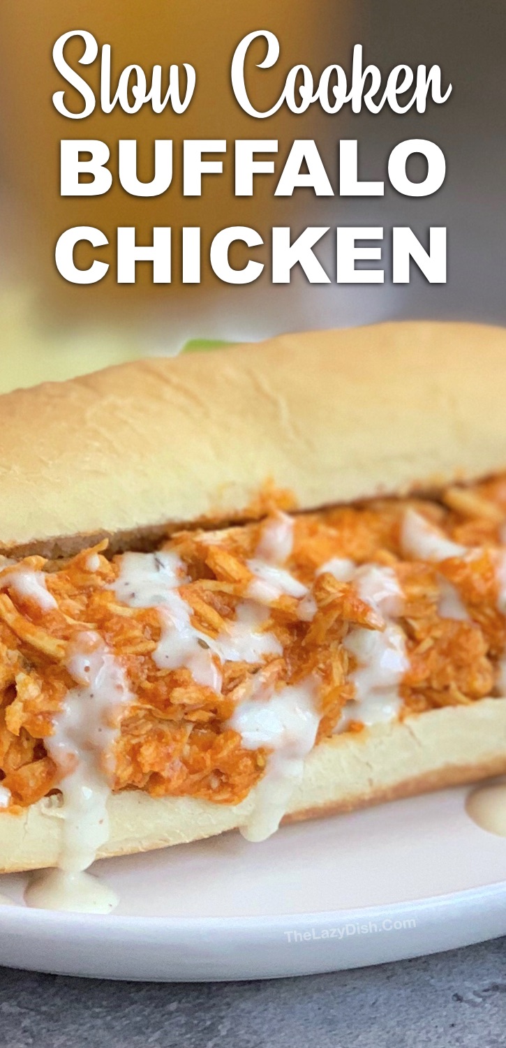Easy Slow Cooker Buffalo Chicken for sandwiches, salads and more! This easy crockpot recipe is great for dinner, parties, potlucks and game day! It's made with just 4 ingredients: buffalo sauce, ranch seasoning mix, chicken and butter. #crockpotrecipes #thelazydish #buffalochicken