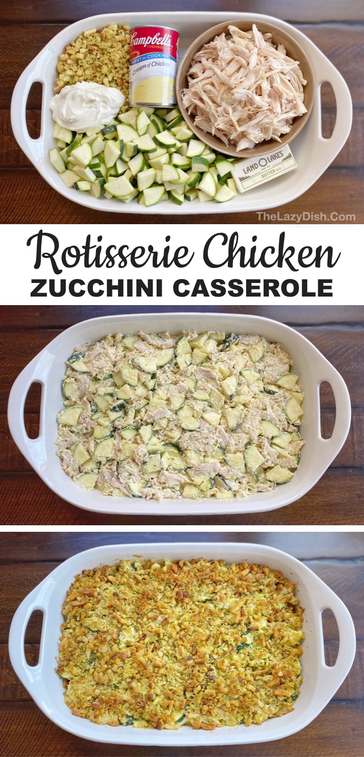 Quick, easy and healthy dinner recipe (made with few ingredients): Rotisserie Chicken & Vegetable Casserole. Your kids will love this recipe. Great for picky eaters and a breeze to throw together for busy moms and dads! A simple main dish that's both healthy and tastes like comfort food. It's also budget friendly! #chicken #zucchini #thelazydish #casseroles