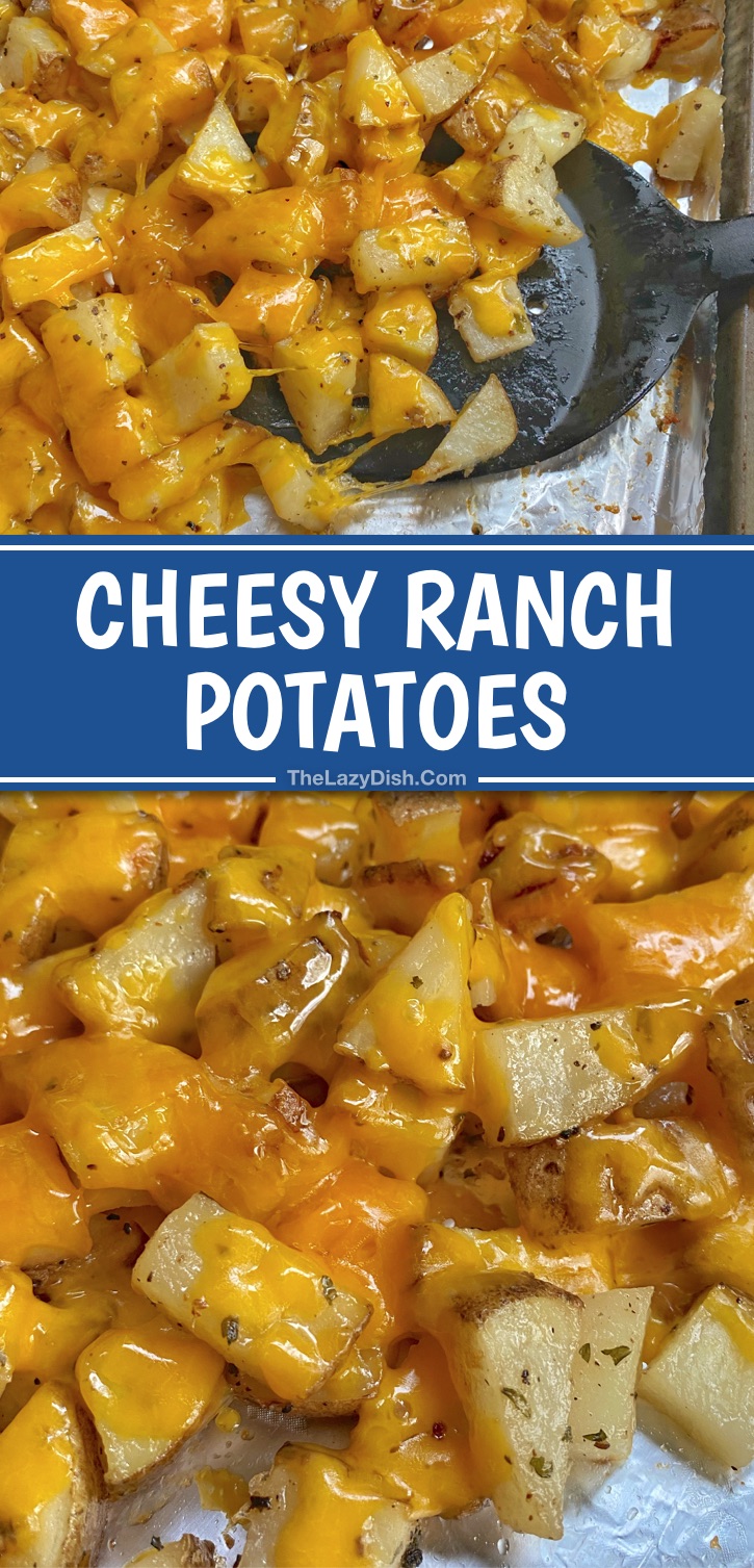 Oven Baked Cheesy Ranch Potatoes