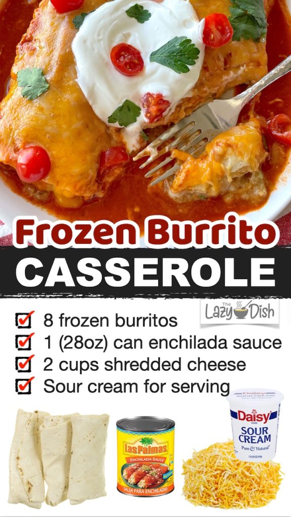 Frozen Burrito Enchilada Casserole (Quick & Easy Dinner Recipe)