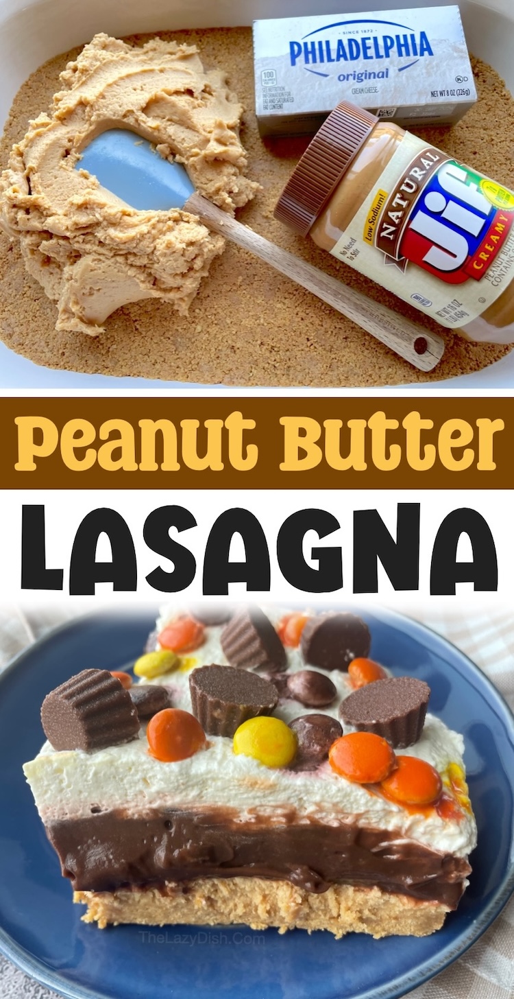 Chocolate Peanut Butter Lasagna (Easy No-Bake Dessert)
