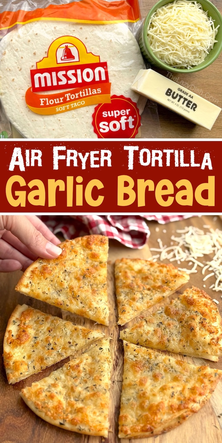 Easy tortilla garlic bread made in your air fryer in less than 10 minutes! A yummy comfort food side dish and snack. The cheap ingredients include flour tortillas, butter, shredded mozzarella, garlic powder, and Italian seasoning. Insanely good!