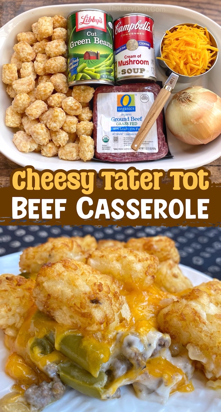 Number 3 on the List of Easy Ground Beef Dinner Ideas: Crispy Tater Tot Casserole made with yummy comfort food ingredients including ground beef, green beans, onion, creamy soup, frozen tater tots, and lots of shredded cheddar cheese. A simple and unique dinner recipe that's quick and easy to slap together on busy weeknights. 